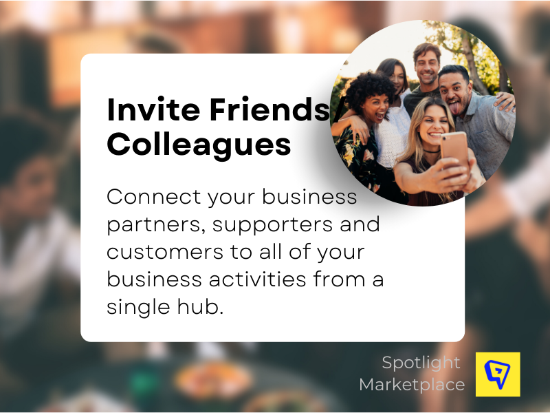 Invite Friends and Colleagues